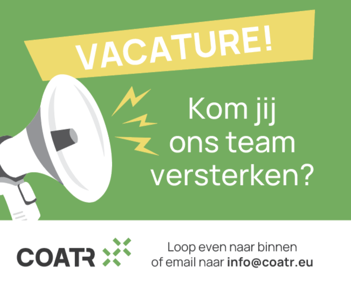 Vacature: kom jij ons team versterken? Loop even binnen of mail naar info@coatr.eu